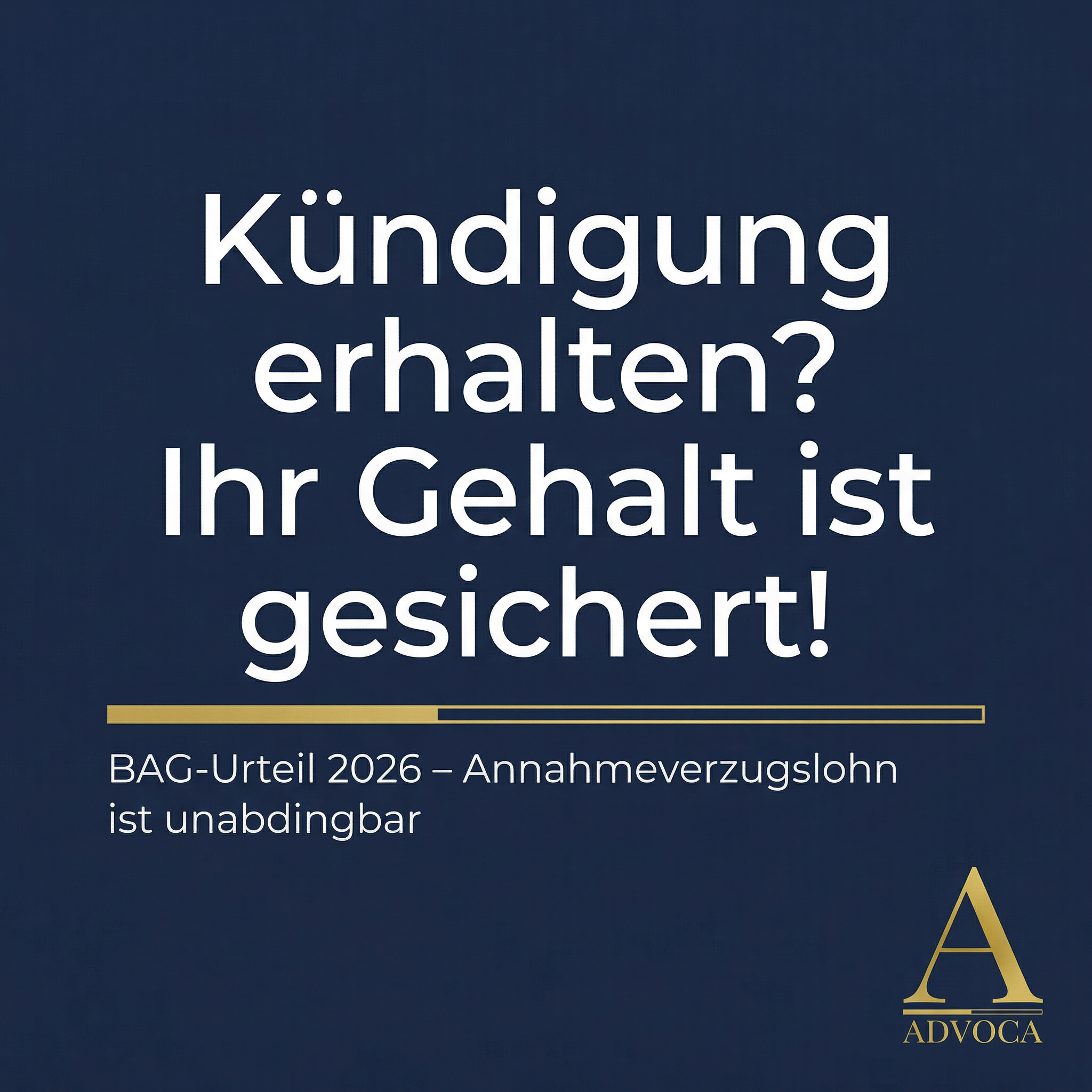 Kündigung erhalten? Ihr Gehalt ist gesichert! – BAG-Urteil 2026